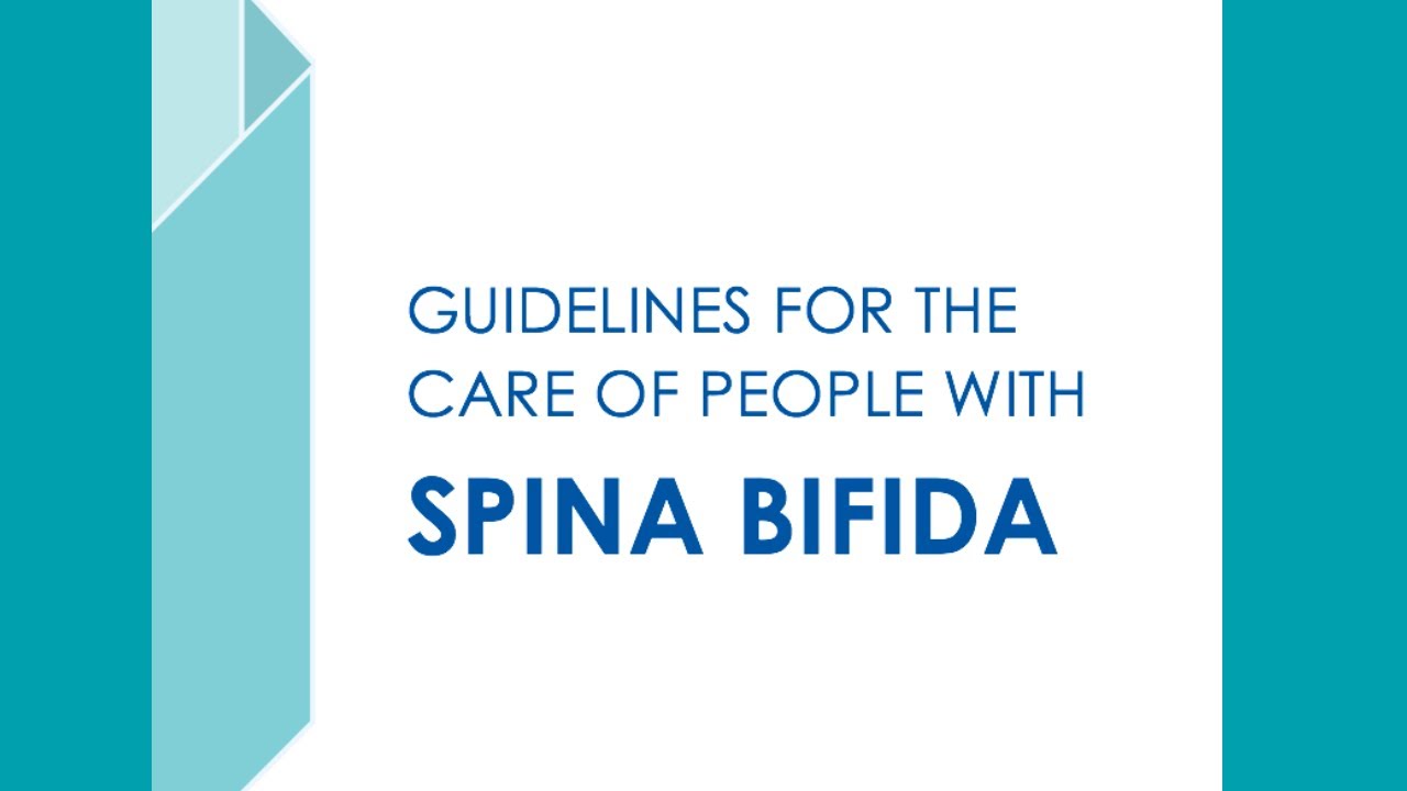 Guidelines For The Care Of People With Spina Bifida Spina Bifida